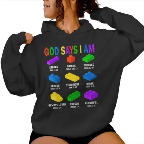 God Says I Am Building Brick Builder Block Boys Christian Women Hoodie