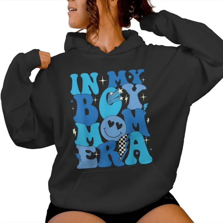 In My Boy Mom Era Mom Of Son For Mom Women Hoodie