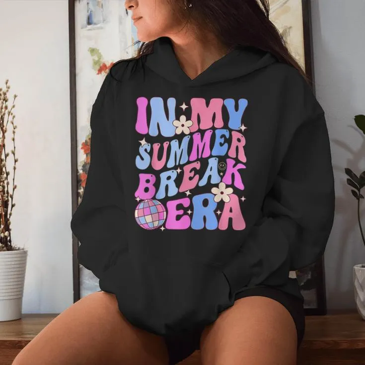 In My Summer Break Era Retro Groovy Floral Flowers Gardening Women Hoodie